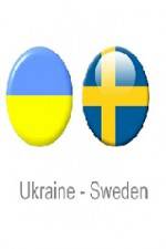 Watch Ukraine vs Sweden Alluc