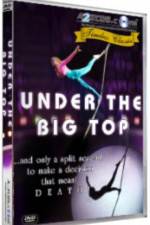 Watch Under the Big Top Alluc