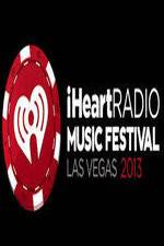 Watch iHeartRadio Music Festival Las Vegas Alluc