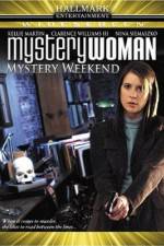 Watch Mystery Woman Mystery Weekend Alluc
