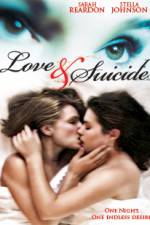 Watch Love & Suicide Alluc