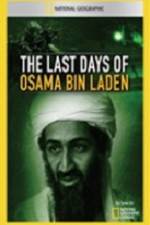 Watch National Geographic The Last Days of Osama Bin Laden Alluc