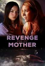 Watch Revenge for My Mother Alluc