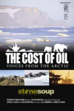 Watch The Cost of Oil: Voices from the Arctic Alluc