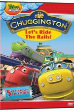 Watch Chuggington - Let's Ride the Rails Alluc