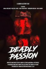 Watch Deadly Passion Alluc