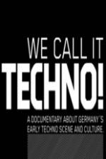 Watch We Call It Techno Alluc