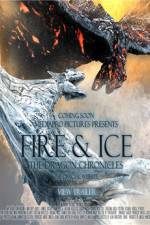 Watch Fire and Ice : The Dragon Chronicles Alluc