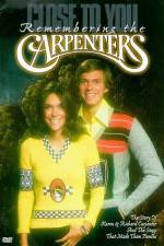 Watch Close to You Remembering the Carpenters Online Alluc