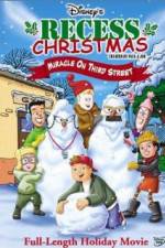 Watch Recess Christmas: Miracle on Third Street Alluc
