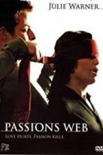 Watch Passion\'s Web Alluc