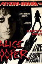 Watch alice cooper psycho drama tour Alluc
