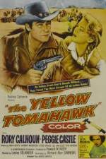 Watch The Yellow Tomahawk Alluc
