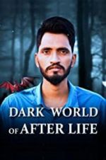 Watch Dark World of After Life Alluc