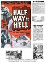 Watch Half Way to Hell Alluc