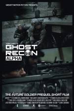Watch Ghost Recon Alpha Alluc