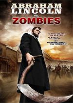 Watch Abraham Lincoln vs. Zombies Alluc