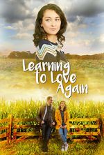 Watch Learning to Love Again Online Alluc
