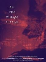 Watch As the Village Sleeps Alluc