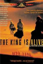Watch The King Is Alive Alluc