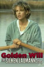 Watch Golden Will: The Silken Laumann Story Alluc