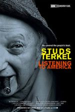 Watch Studs Terkel: Listening to America Alluc