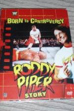 Watch WWE  Born to Controversy: The Roddy Piper Story Alluc
