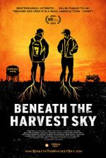 Watch Beneath the Harvest Sky Alluc