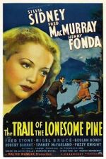 Watch The Trail of the Lonesome Pine Alluc