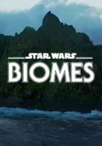 Watch Star Wars Biomes (Short 2021) Alluc