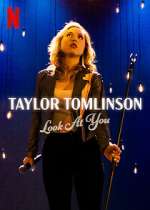 Watch Taylor Tomlinson: Look at You Alluc