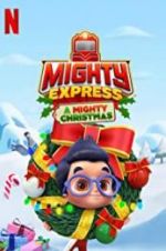 Watch Mighty Express: A Mighty Christmas Alluc