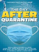 Watch The Day After Quarantine Alluc
