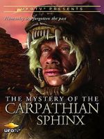 Watch The Mystery of the Carpathian Sphinx Alluc