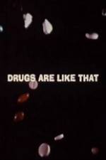 Watch Drugs Are Like That Alluc