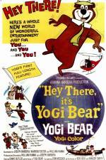 Watch Hey There It's Yogi Bear Alluc