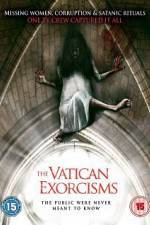 Watch The Vatican Exorcisms Alluc