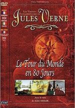 Watch Jules Verne\'s Amazing Journeys - Around the World in 80 Days Alluc