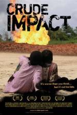 Watch Crude Impact Alluc