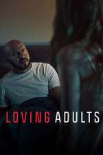 Watch Loving Adults Alluc