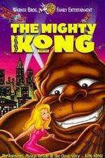 Watch The Mighty Kong Alluc