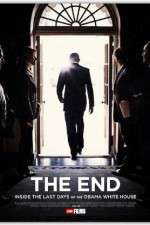 Watch THE END Inside the Last Days of the Obama White House Alluc