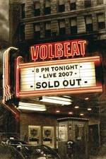 Watch Volbeat Live: Sold Out! Alluc