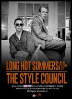 Watch Long Hot Summers: The Story of the Style Council Alluc