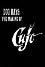Watch Dog Days: The Making of \'Cujo\' Alluc