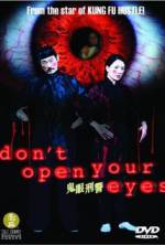 Watch Don't Open Your Eyes Online Alluc