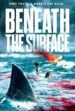 Watch Beneath the Surface Alluc