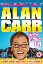 Watch Alan Carr Tooth Fairy LIVE Alluc