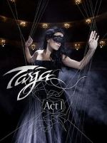 Watch Tarja: Act 1 Alluc