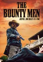 Watch The Bounty Men Alluc